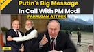 India Pakistan News: 'Perpetrators Must Be Brought To Justice' Putin To PM Modi Over Pahalgam Attack 